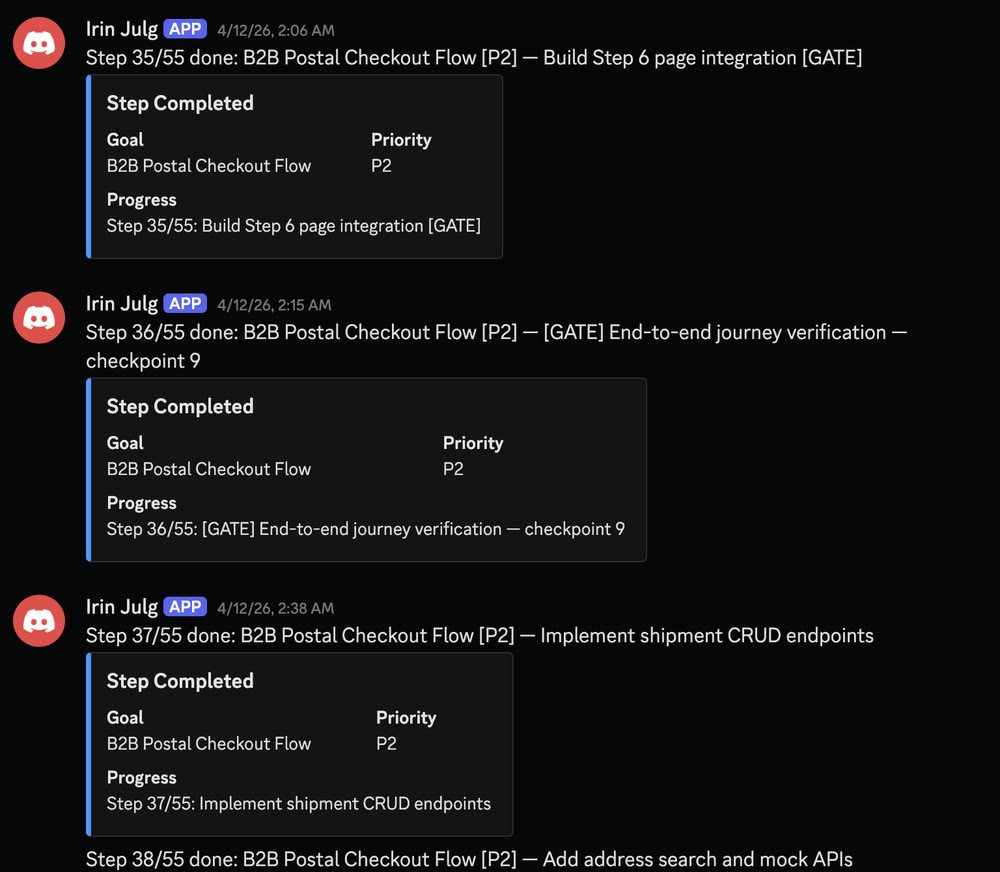 The agent's Discord channel: three Step Completed messages for the B2B Postal Checkout Flow goal at priority P2, steps 35, 36 and 37 of 55, posted at 2:06, 2:15 and 2:38 AM on April 12, 2026, including an end-to-end journey verification gate