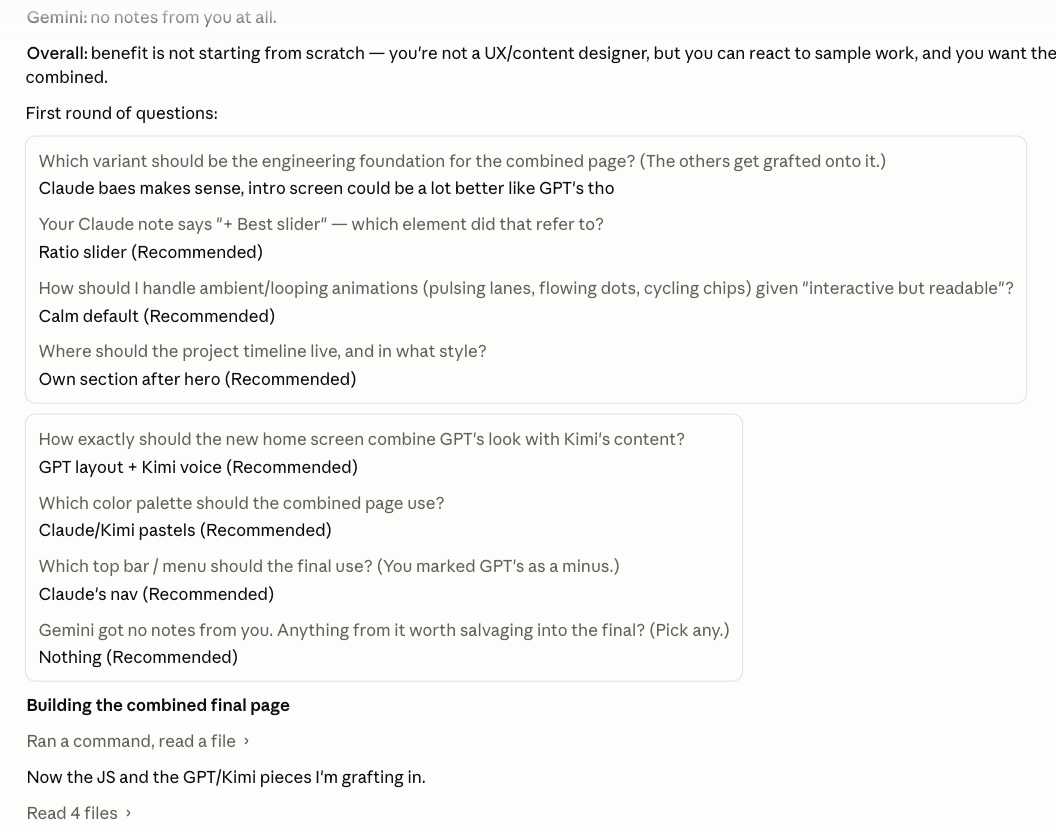 The merge session. AI summarizes: benefit is not starting from scratch, you can react to sample work and want the best of all of it combined. Then eight questions with my answers, including: Claude base makes sense, intro screen could be a lot better like GPT's; ratio slider; calm default for looping animations; project timeline in its own section after the hero; GPT layout plus Kimi voice for the home screen; Claude and Kimi pastels; Claude's nav; and for Gemini, nothing.