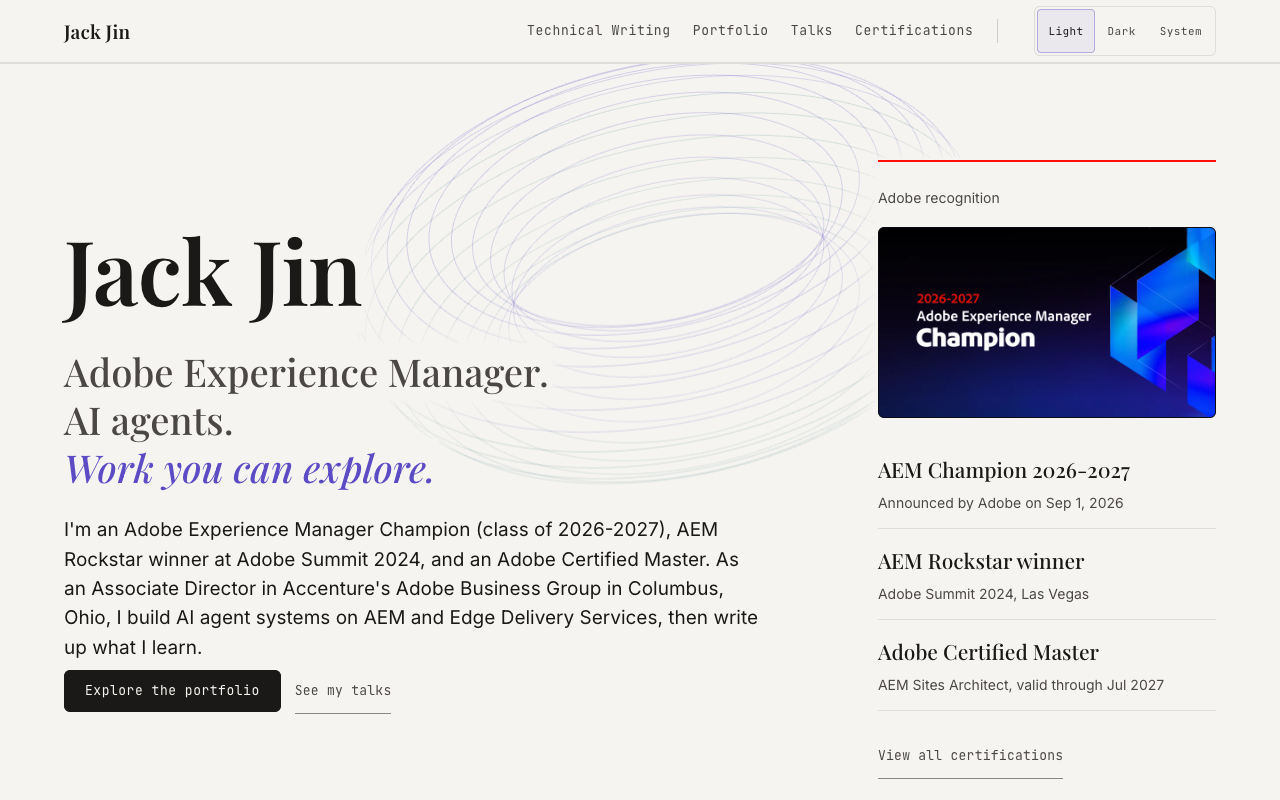 The home page on GitHub Pages in light mode: Jack Jin in large serif type, the lines Adobe Experience Manager, AI agents, Work you can explore, and an Adobe recognition column with the AEM Champion badge